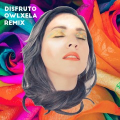 Carla Morrison - Disfruto (OwlXela Remix) [DEEP HOUSE] FREE DOWNLOAD