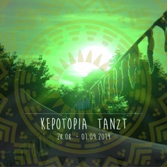 Kepotopia Tanzt! 2019 (160 - 245 - 285bpm)