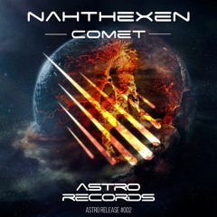 Nahthexen - Comet (Original Mix)