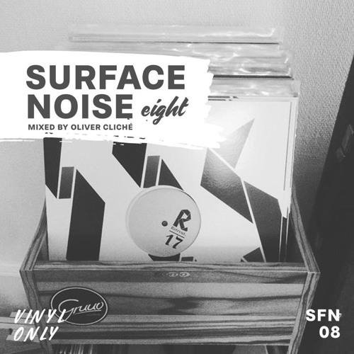 Surface Noise Vinyl Mix Vol. VIII