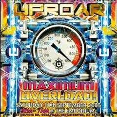 Seduction @ Uproar - Maximum Overload - 2005