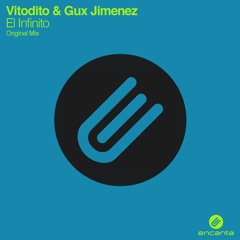 Vitodito & Gux Jimenez - El Infinito [OUT 14th of September 2019]