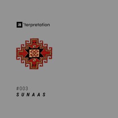 iN'terpretation series #003 : SUNAAS (VINYL ONLY)