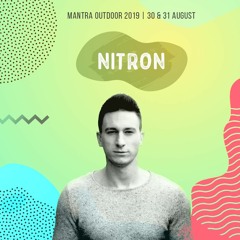 Nitron @ Mantra Outdoor 2019
