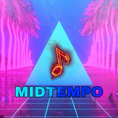 Best Midtempo August 2019