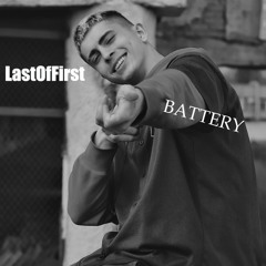 LastOfFirst - Батарея