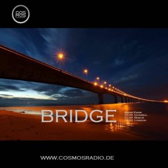 Mahir Kanik - BRIDGE 048 (Cosmos Radio Sept 2019)