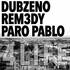 Dubzeno ft. Paro Pablo x Rem3dy - 4Life