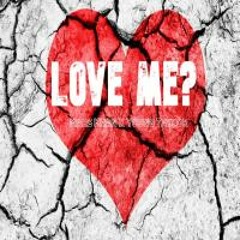 Love Me (Prod. Young Taylor)