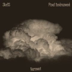 [Part 1] Harmoni (Feat. Final Instrument)