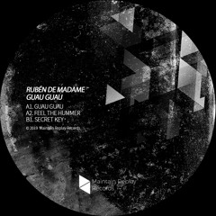 Guau Guau (Original Mix) // Support by Richie Hawtin // Maintain R. records