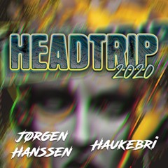 Headtrip 2020 - Jørgen Hanssen (feat. Haukebri)