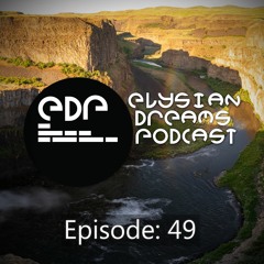 Elysian Dreams Podcast - Episode 49