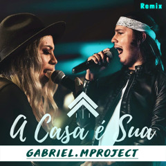 A Casa É Sua - Casa Worship (Gabriel.MProject Remix)