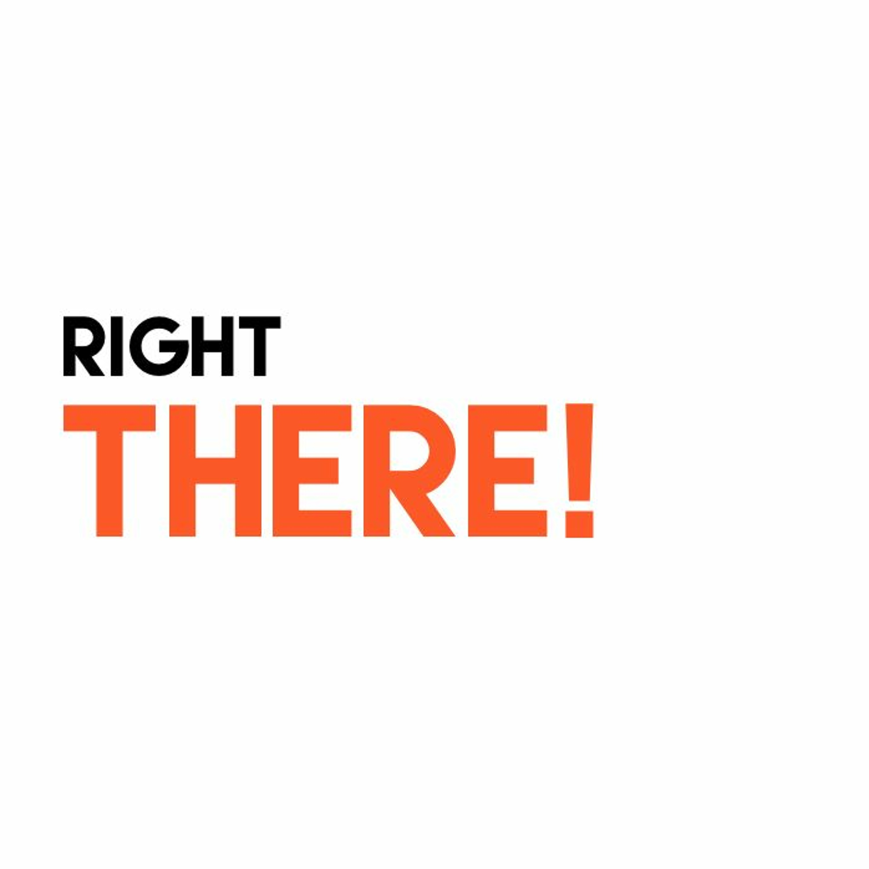 Right There! episode artwork