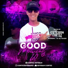 GOOD MOMENTS 2.0 - ESTEBAN CORTEZ 2019