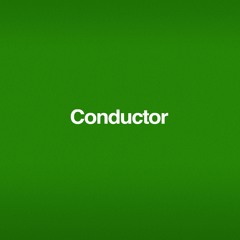 Conductor