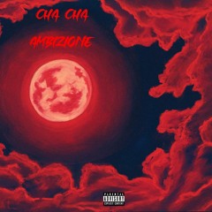 Ambizione - Cha Cha (Prod. Kivya X MaxoKoolin)