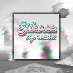 Silence - VIP Remix