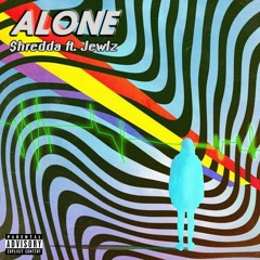 Alone (Feat. Jewlz)