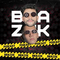 Brazuk - Podcast 001 [ FREE DOWNLOAD ]