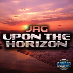 JRG - Upon The Horizon