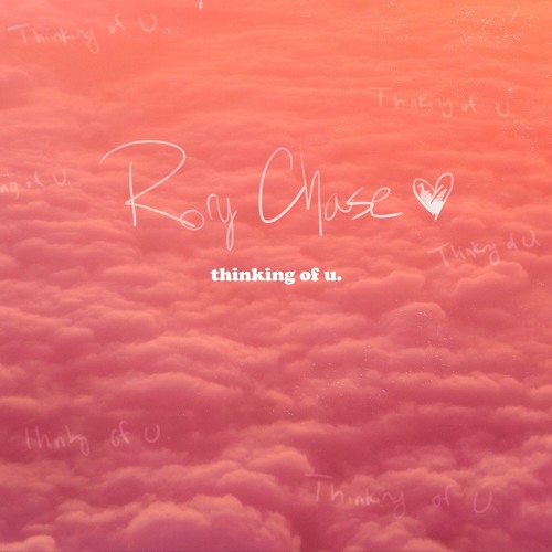 Stream thinking of u by Rory Chase | Listen online for free on SoundCloud