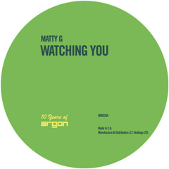 Watching You - Matty G