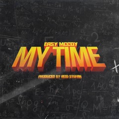MY TIME Feat KARRA Produced By: Reid Stefan