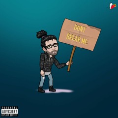 Code the Artist - Don't Break Me