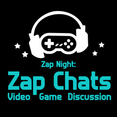 Zap Chats September 2019