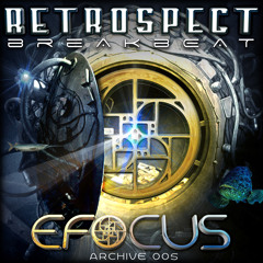 Retrospect 005 - Efocus
