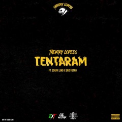 Tentaram - Taekiry Lopess (feat Edgar Lino & Ericvstro)