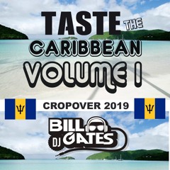 TASTE THE CARIBBEAN VOL 1  (CROPOVER 2019) SOCA MIXTAPE