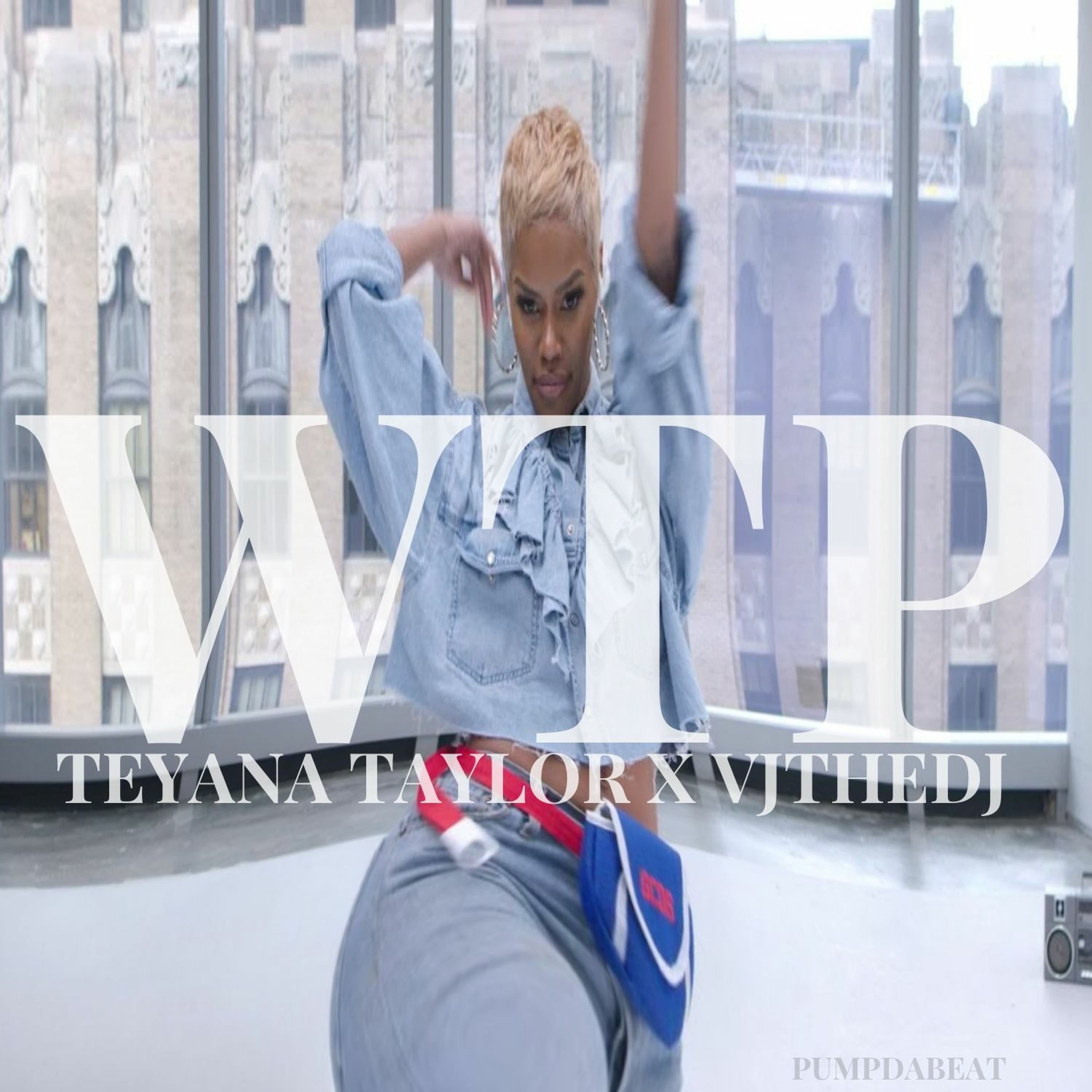 WTP - TeyanaTaylor x VJtheDJ (The OLD WAY Remix) episode artwork