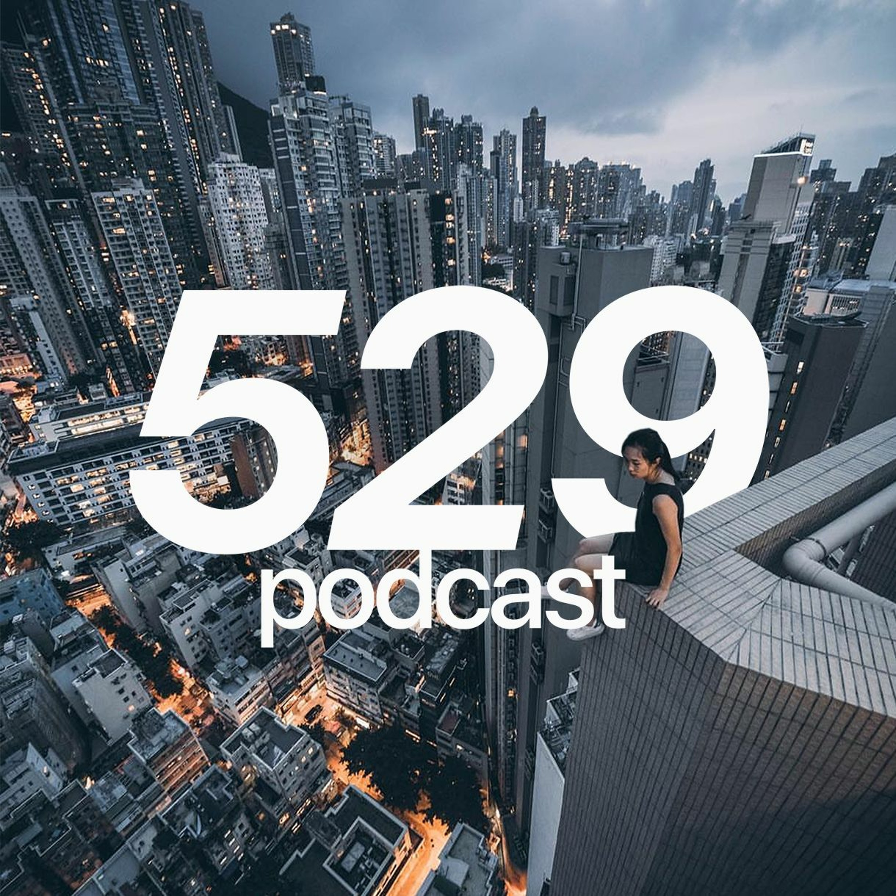 529 Podcast