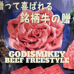 Godismikey - Beef Freestyle