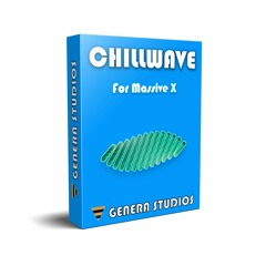Chillwave for Massive X