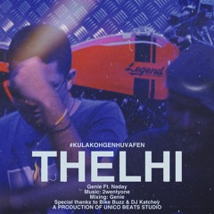 Thelhi - Genie Ft. Naday