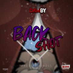 DAMBY - BACKSHOT EGYPTA RIDDIM BY DJ BOSS