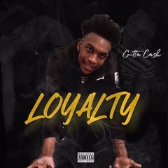Gutta Cash - Loyalty