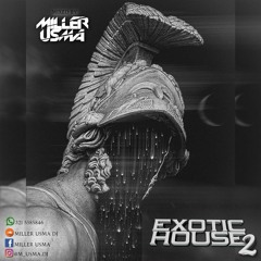 EXOTIC HOUSE #02 MILLERUSMADJ