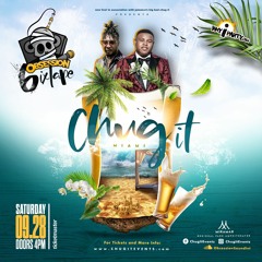 CHUG IT MIAMI SEPT 28TH MIXED BY @OBSESSIONSOUNDINT