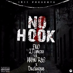 FNO 2tymess x MMAN Rae x Dreluvgas-No hook