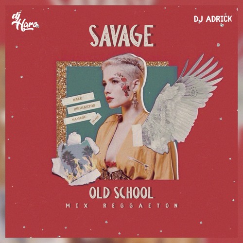 Savage (Old School) Feat. Dj Adrick
