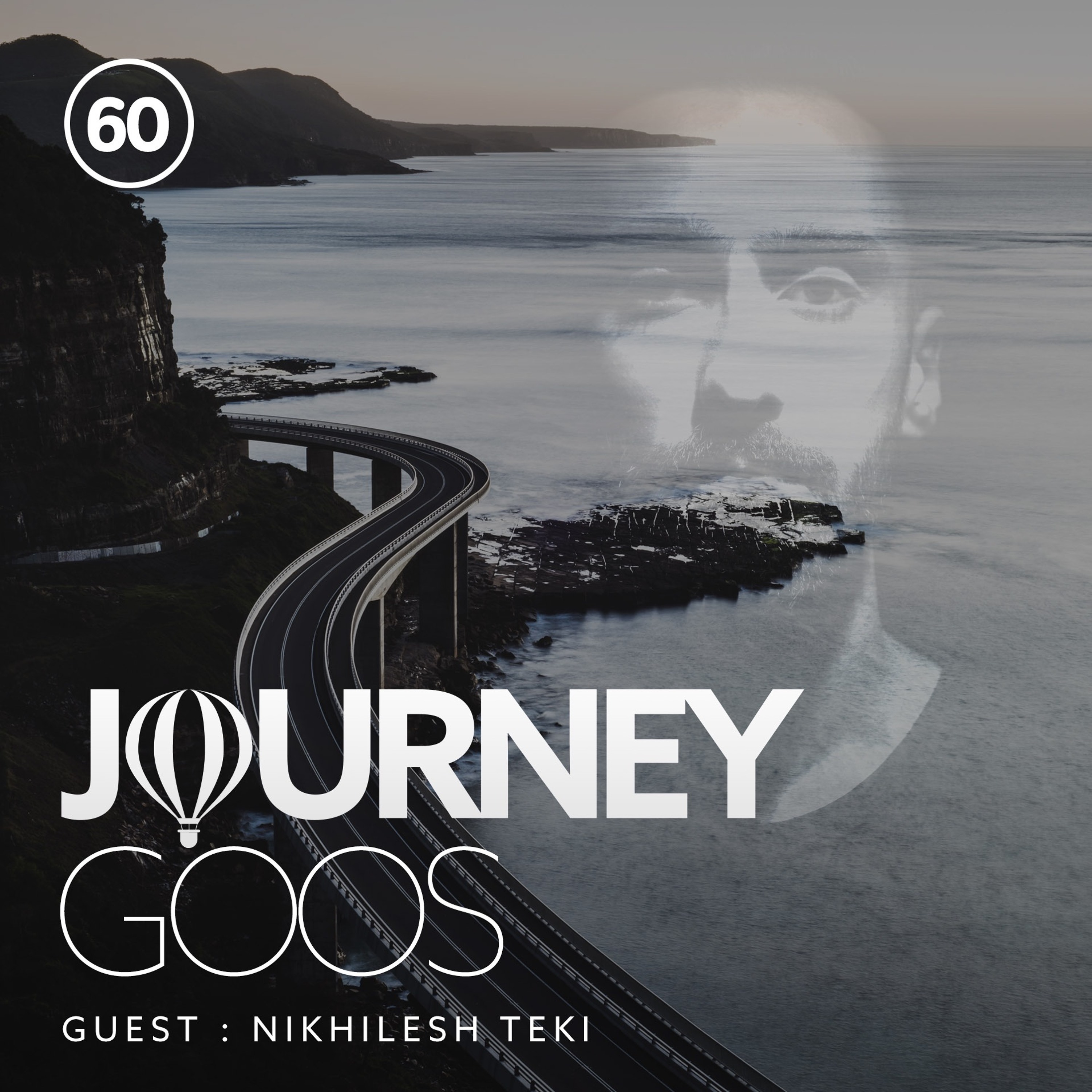 Journey - Episode 60 - Guestmix by Nikhilesh Teki thumbnail