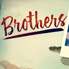 Brothers - Koethe