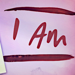 I Am