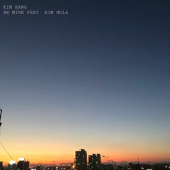 Be Mine (feat. 김뮬라) (Prod. Black Rose Beatz)