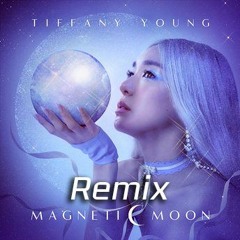 Tiffany Young - Magnetic Moon (Éssuez Remix)